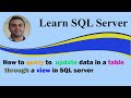 How to query to update data in table through a view in SQL server