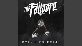 Dying To Exist