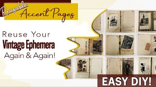Accent Pages | Junk Journal Pages Reusing Your Vintage Ephemera | DIY Tutorial [VERY EASY]