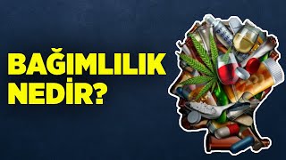 Bağımlılık Nedir? | Kübra Selda Karaca