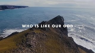 Who Is Like Our God - Rivers \u0026 Robots (Official Lyric Video)