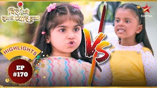 Ragini vs Chandni! | Ep.170 | Highlights | Dil Ko Tumse Pyaar Hua | Mon-Sun | 7PM