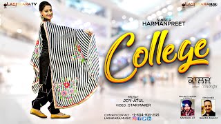 College | (Official Video HD) | Harmanpreet | Sangdil 47  | Lashkara Music | 2020 Punjabi New Song