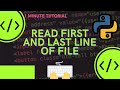 How to read the first and last line of a file in Python #shorts