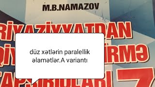 düz xətlərin paralellik əlamətləri.A variantı.namazov qiymətləndirme 7 ci sinif.