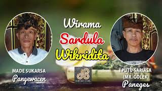 WIRAMA SARDULA WIKRIDITA - Made Sukarsa &  I Putu Sariasa (Mr. Golek)