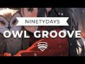 NinetyDays - Owl Groove (Electro Swing)