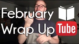 February Books Wrap Up | BookTube