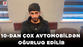 10-dan çox avtomobildən oğurluq edilib-Gəncədə avtomobillərdən oğurluqda şübhəli bilinənlər tutulub