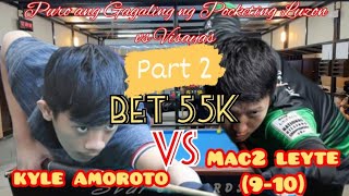 (P2) BET 55K || KYLE AMOROTO VS MAC2 LEYTE (9-10) ||  RACE 19