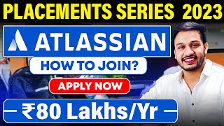 How to crack Atlassian in 2023? | CTC Breakdown, Hiring Process, Work Life |  Placement Series 2023