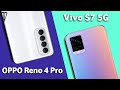 OPPO Reno 4 Pro Vs Vivo S7 5G - Comparison | Specification | Price !!