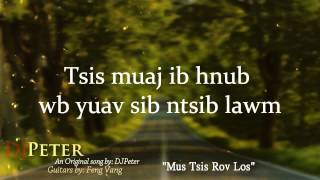 DJPeter Origninal - Mus Tsis Rov Los