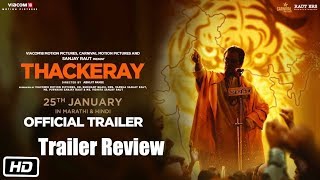 Thackeray | Trailer Review and Breakdown | Nawazuddin Siddiqui, Amrita Rao | Releasing 25th January
