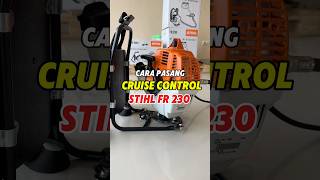 Cara Pasang Cruise Control Stihl FR 230