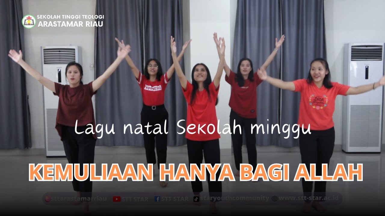 LAGU NATAL SEKOLAH MINGGU: KEMULIAAN HANYA BAGI ALLAH (J4C) - YouTube