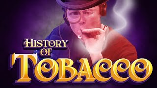 First Smokers Lived 10k Years Before Us? | HISTORY OF TOBACCO