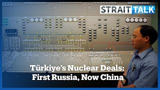 What Would a Nuclear Deal With China Mean for Türkiye’s Energy Security?