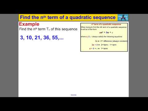 Find the nth term of a quadratic sequence Find the nth term of a quadratic sequence