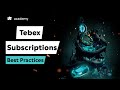 Tebex Subscriptions Best Practices