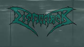 Dismember: Override of the overture