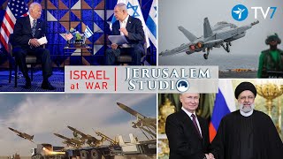 US-Israel VS Iran-Russia-China in the Mideast : Israel at War – Jerusalem Studio 854