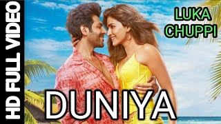 Luka Chuppi: Duniya 💙 Full Video Song | Kartik Aaryan Kriti Sanon | New Latest Song #duniya