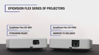 Meet the Epson EpiqVision Flex Projector Series