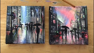 HOW TO PAINT CITYSCAPE WITH FIGURES WALKING IN THE RAIN