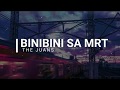 The Juans — Binibini Sa MRT (Lyric Video)