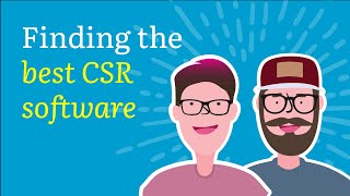 The Ultimate Guide to Assessing and Buying CSR Software