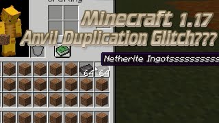 ANVIL Duplication Glitch? Why 1.17.1 Came out so fast!