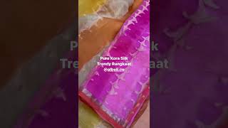 Pure Kora Silk Sarees with Trending Rangkaat Pattern