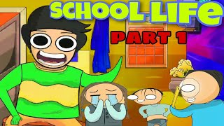 School Life | Stupid Indian  Students | Indian Schools | Part - 1