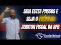 O QUE FAZER PARA SER AUDITOR FISCAL DA RECEITA FEDERAL