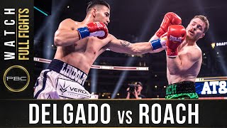 Delgado vs Roach Full Fight: March 16, 2019 | PBC on FOX PPV