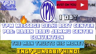 TPM Message Delhi Asst Center Pas: Rajan Babu 1|Day Jammu Center Convention/Eng/Punjabi/Hindi🔥