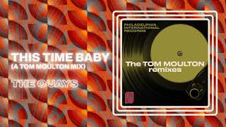The O'Jays - This Time Baby (Official Tom Moulton Mix)