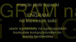 Marcin Piotr Łopacki: ENGRAM