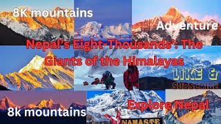 Nepal’s Eight-Thousands’: The Giants of the Himalayas