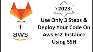 How To Deploy Code On Aws Ec2 Instance Using SSH On GitLab