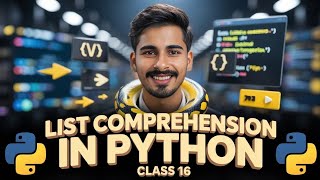 List Comprehension in Python | List in Python | Python Programming | Python Tutorial - Class 16