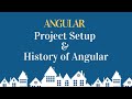 Angular Project Setup and Version History | Angular Tutorial