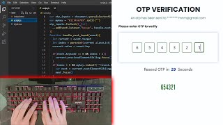 ASMR Programming - OTP VERIFICATION | OTP Input Form using Html CSS & JavaScript - No Talking