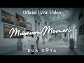 Dua Kota - Museum Memori (Official Lyric Video)