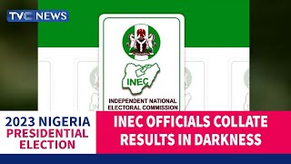 #Decision2023: Adamawa INEC Officials Collate Results In Darkness