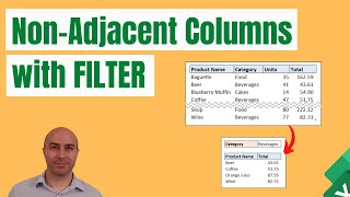 Excel FILTER: Non-Adjacent Columns Dynamic Array Formula