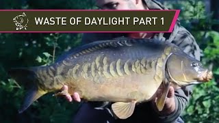 Waste Of Daylight Part 1 - Carp Fishing - Nash Tackle