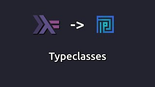 Plutus oriented Haskell - Typeclasses
