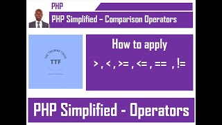 How to use PHP Comparison Operators - simplified and explained clearly